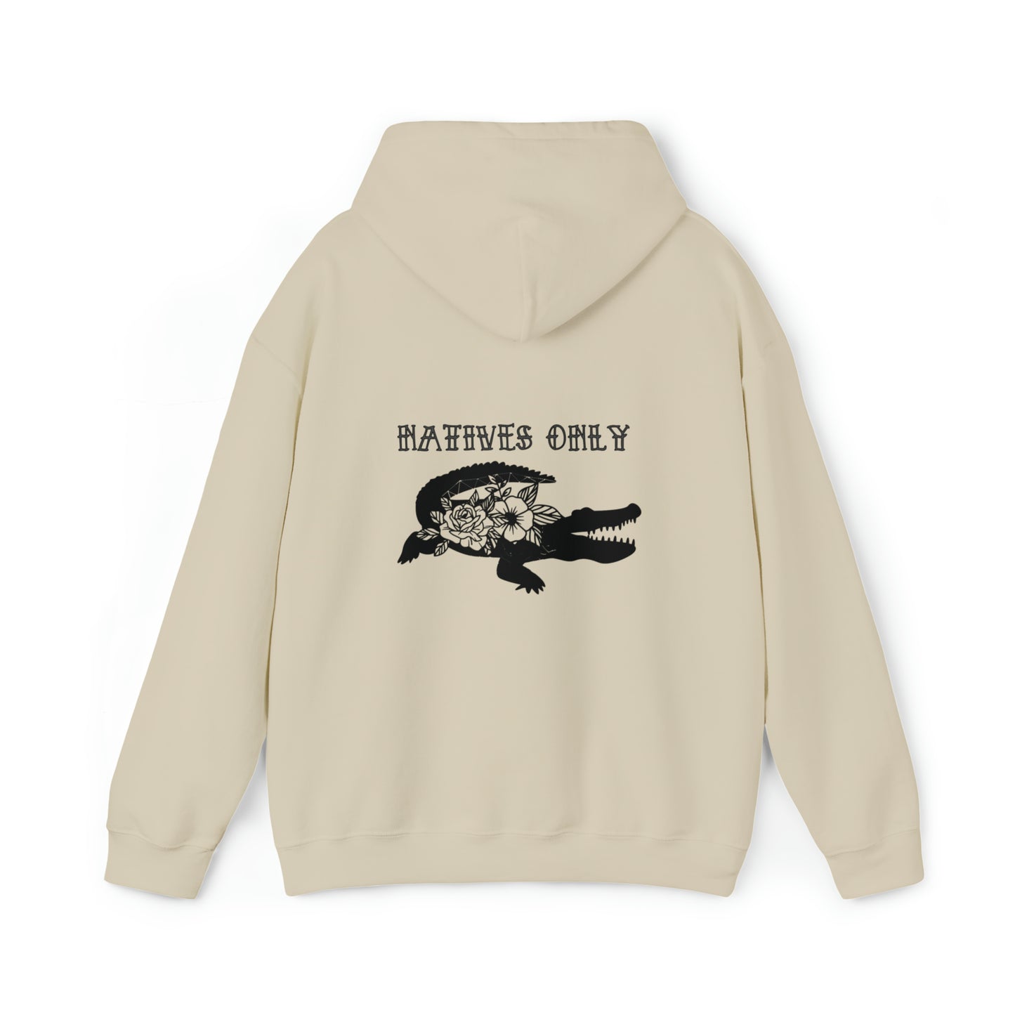 Natives Only Alligator Unisex Hooded Sweatshirt