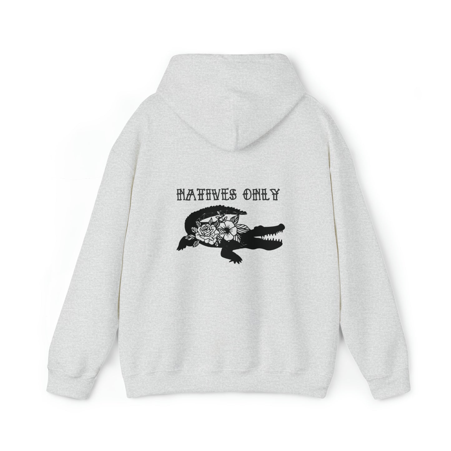 Natives Only Alligator Unisex Hooded Sweatshirt