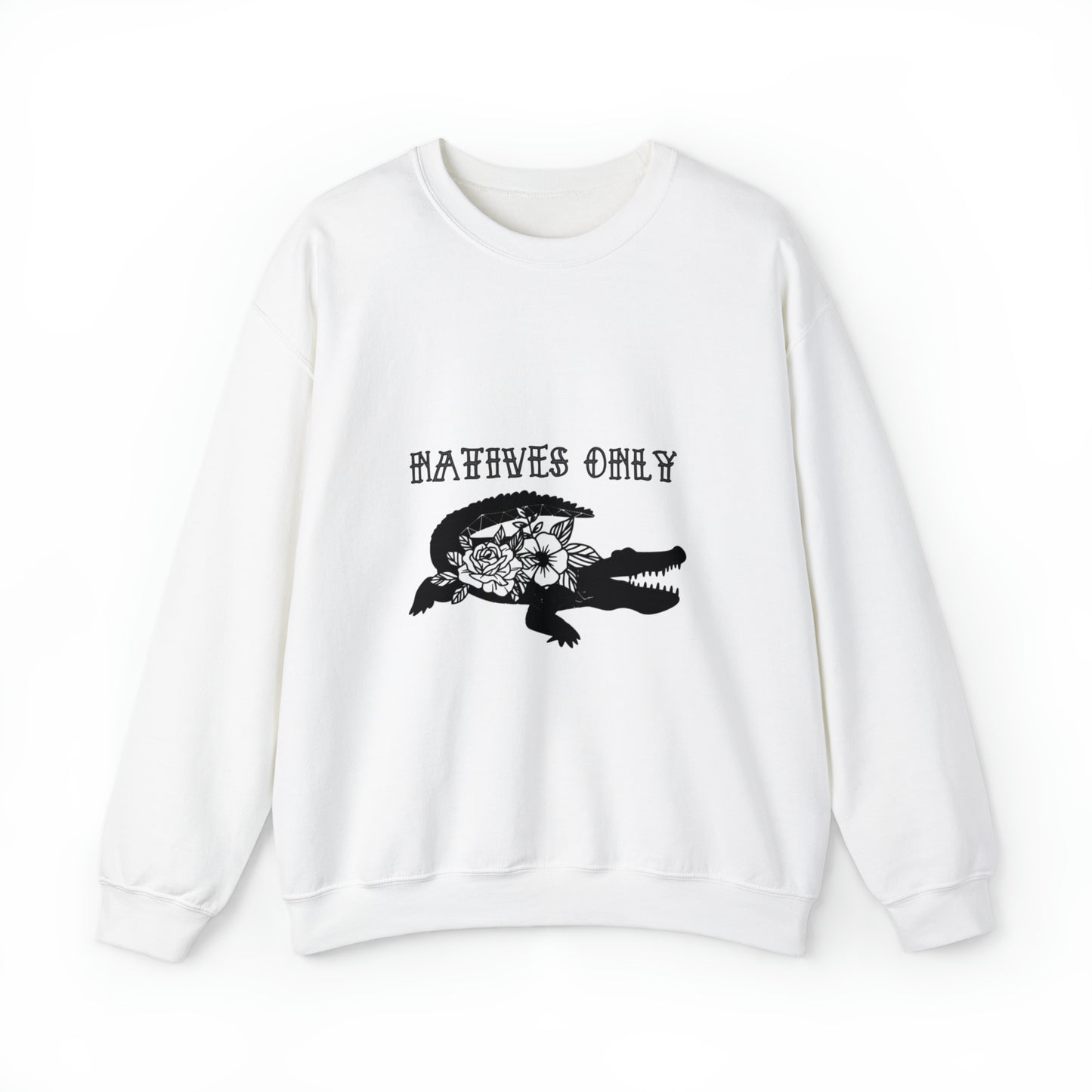 Natives Only Alligator Unisex Crewneck Sweatshirt