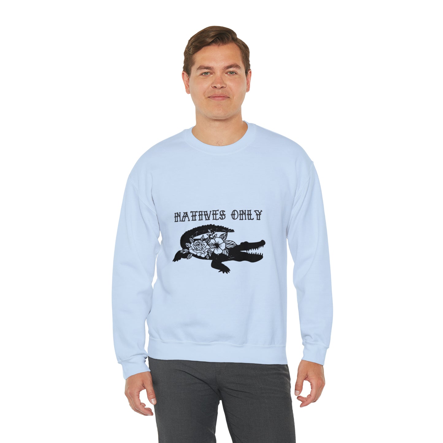 Natives Only Alligator Unisex Crewneck Sweatshirt