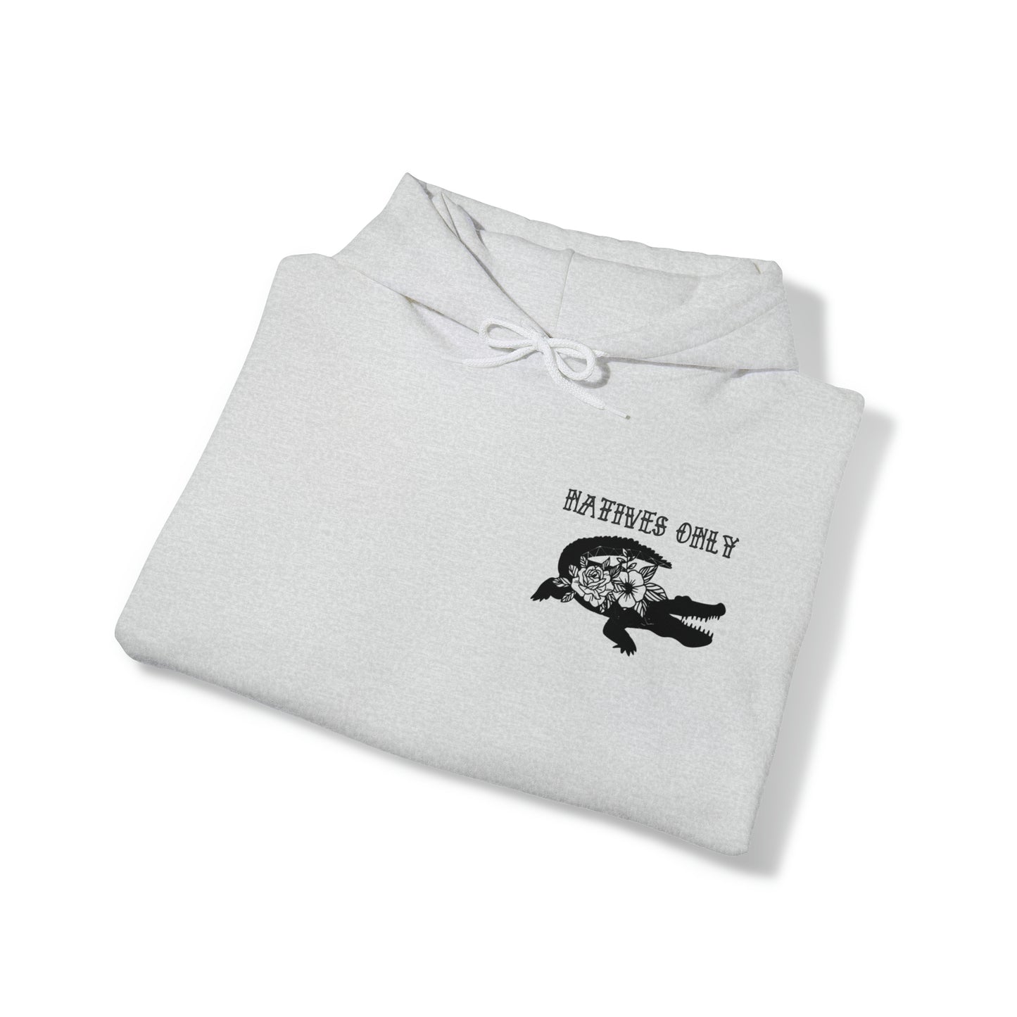 Natives Only Alligator Unisex Hooded Sweatshirt