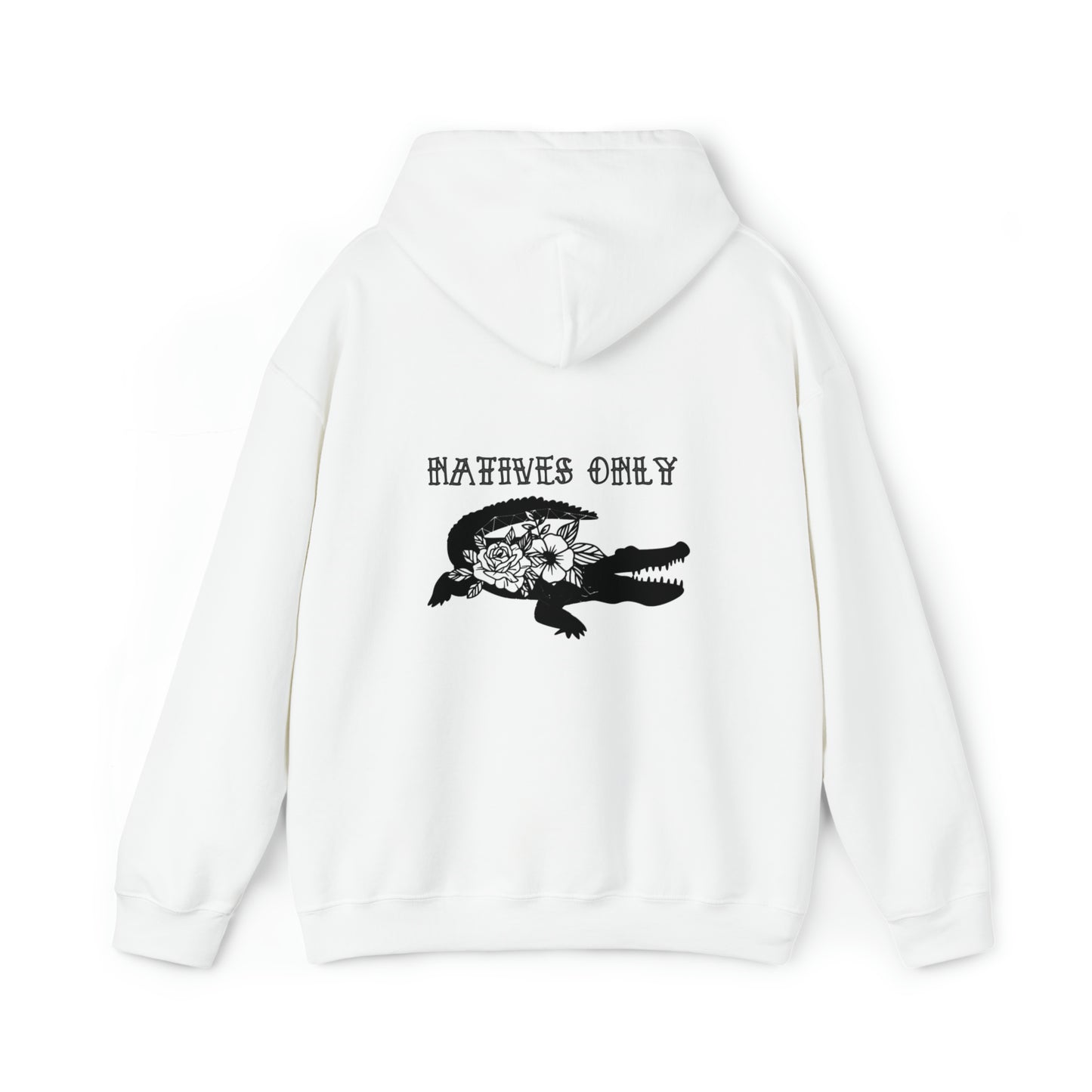 Natives Only Alligator Unisex Hooded Sweatshirt