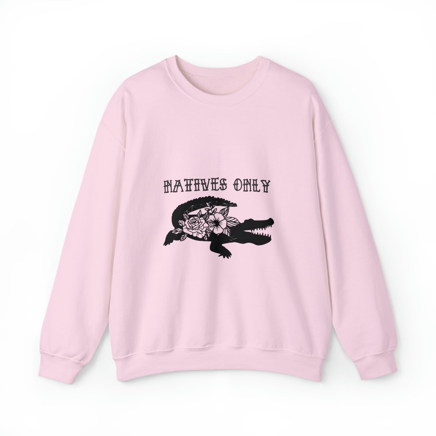 Natives Only Alligator Unisex Crewneck Sweatshirt