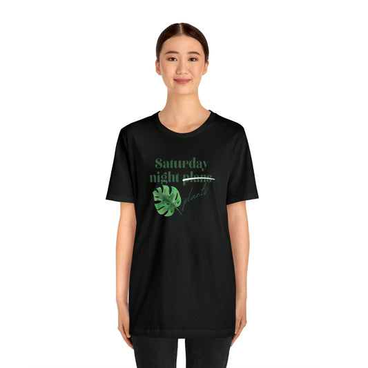 Saturday Night Plants Unisex Jersey Short Sleeve