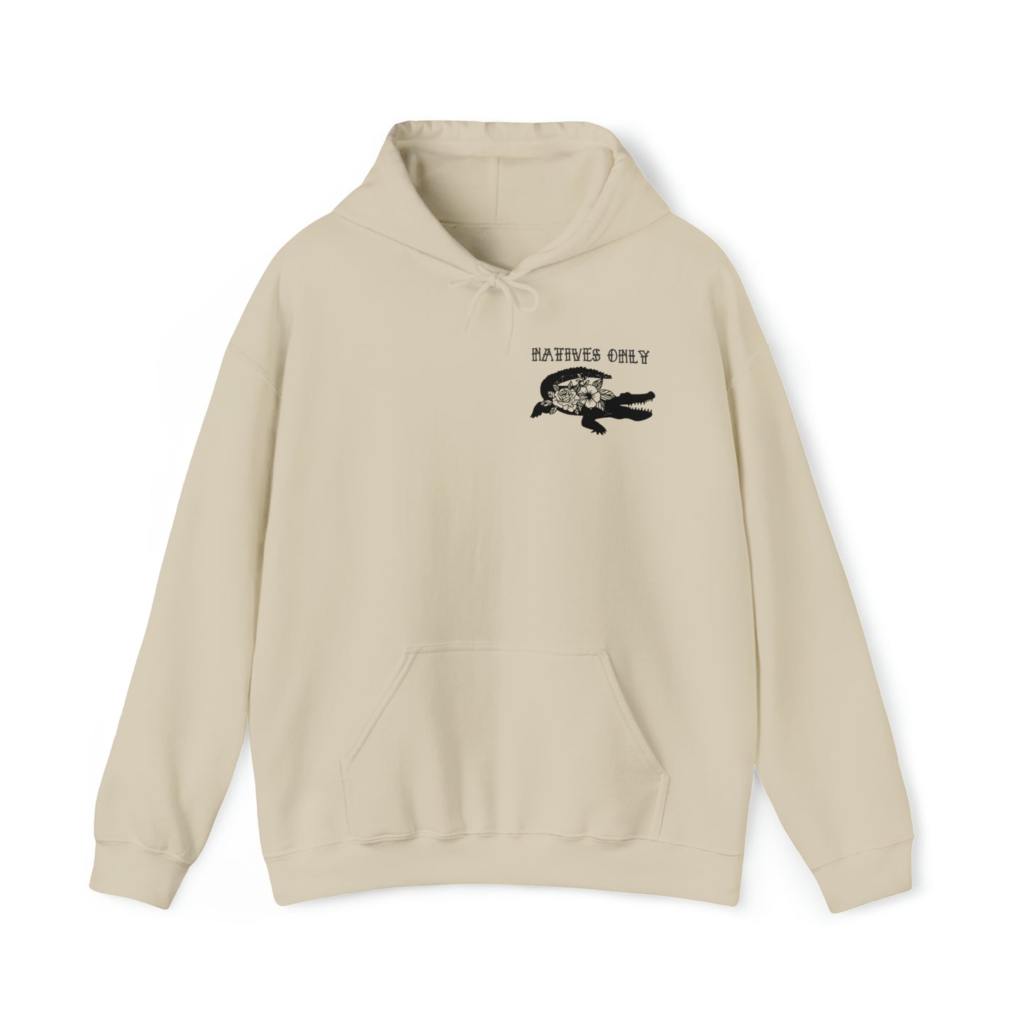 Natives Only Alligator Unisex Hooded Sweatshirt