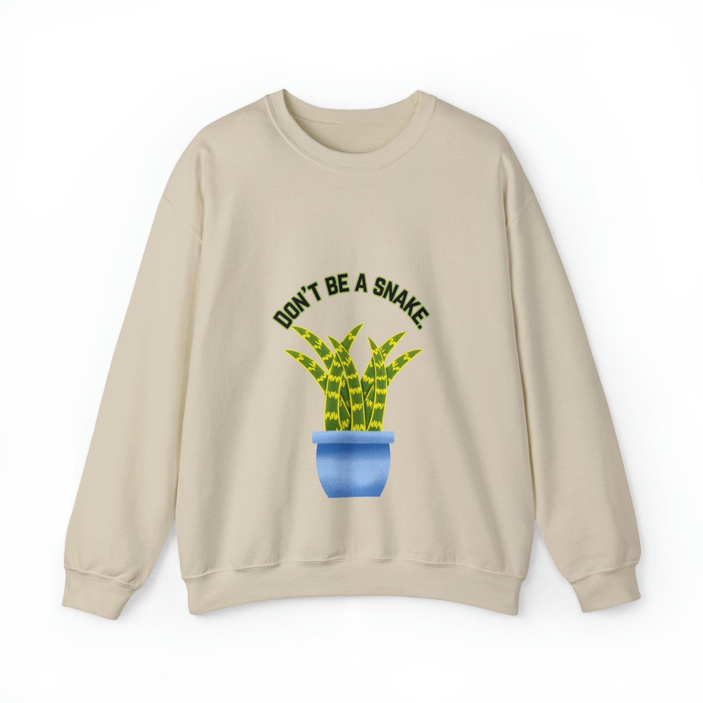 Don't Be A Snake Unisex Crewneck Sweatshirt