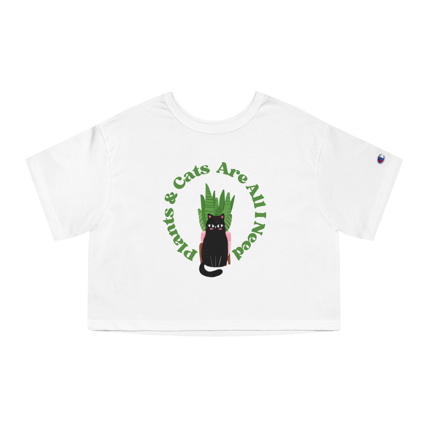 Plants & Cats Are All I Need Champion Women's Cropped T-Shirt