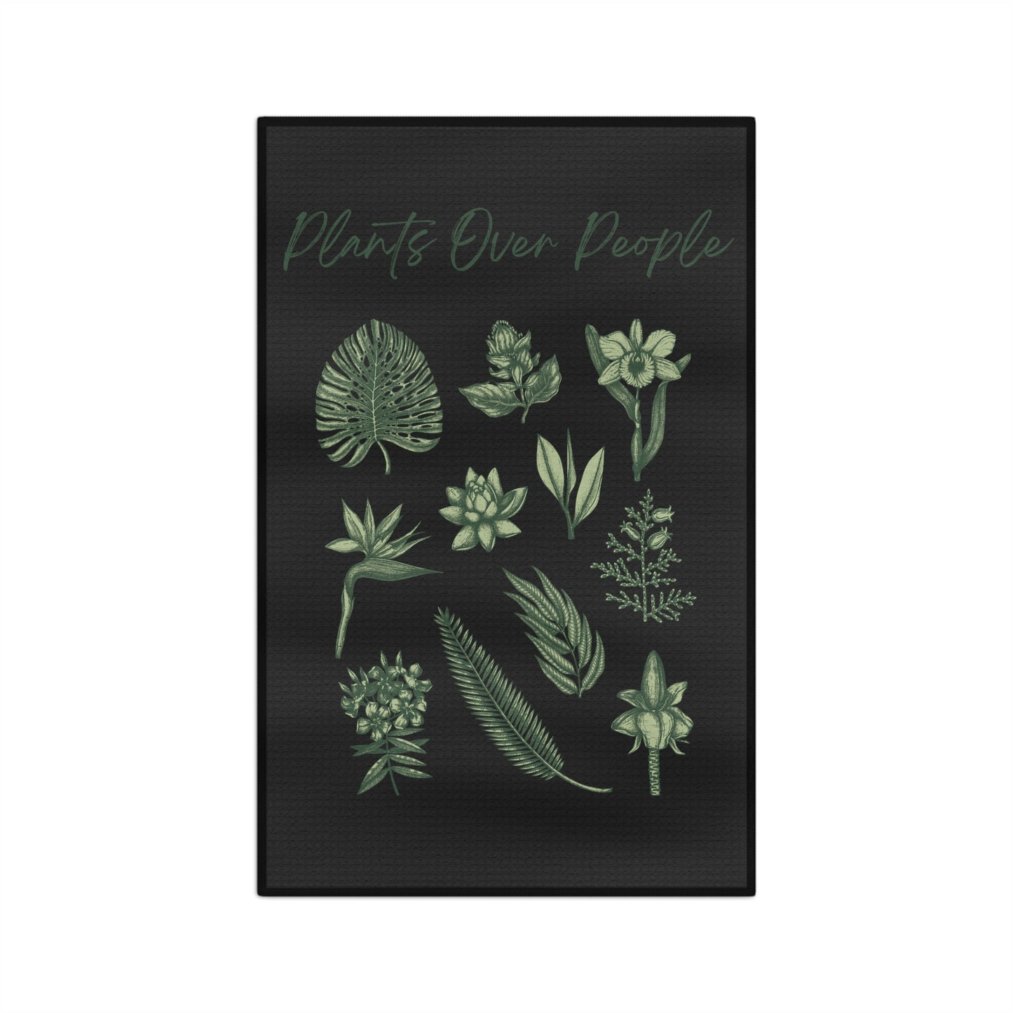 Plants Over People Tea Towel