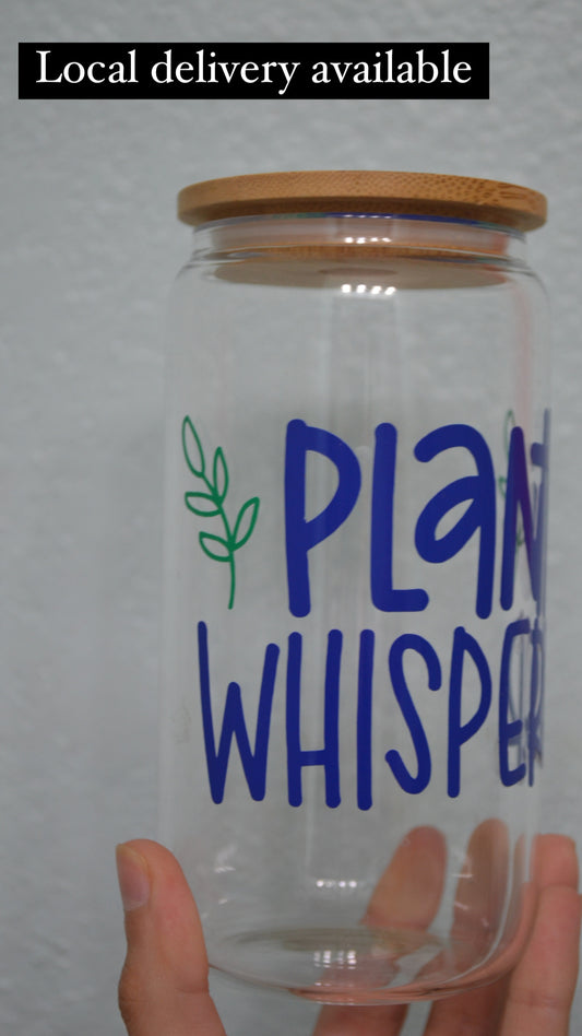 Plant Whisperer Glass Can