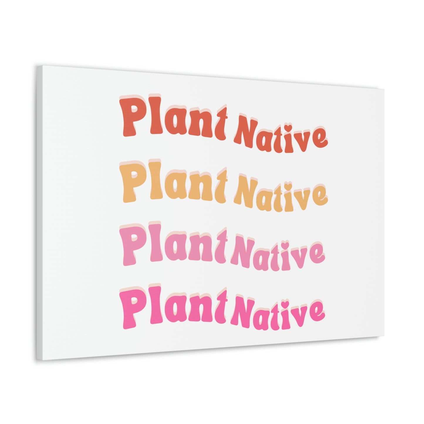 Plant Native Canvas Wraps