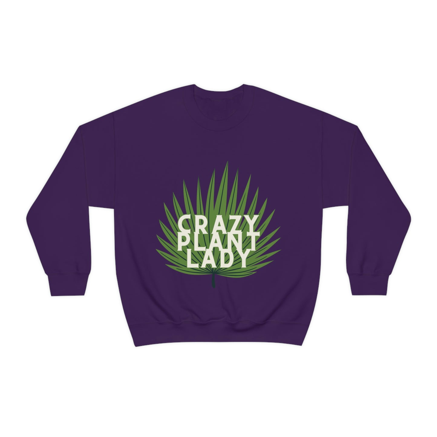 Crazy Plant Lady Unisex Crewneck