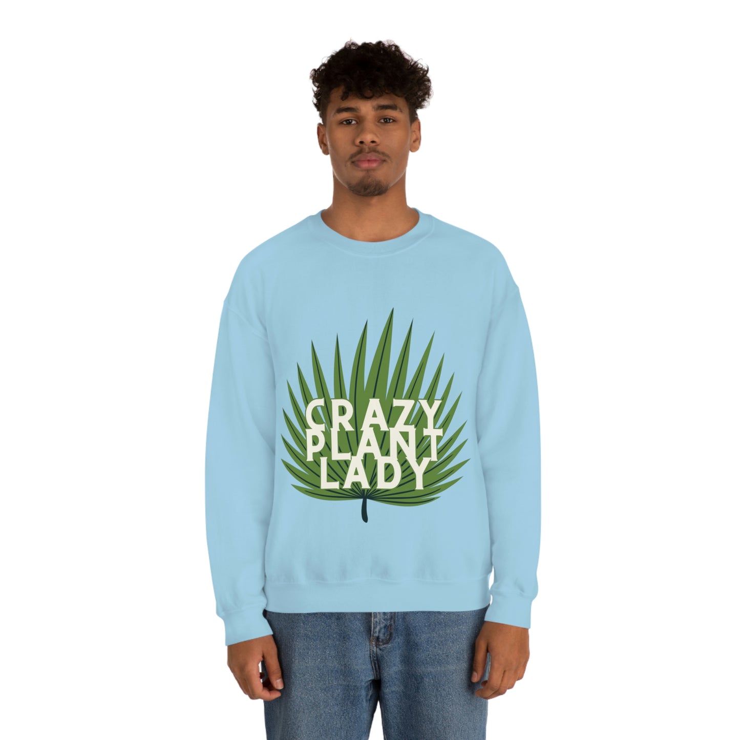 Crazy Plant Lady Unisex Crewneck