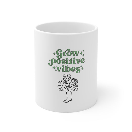 Grow Positive Ceramic Mug