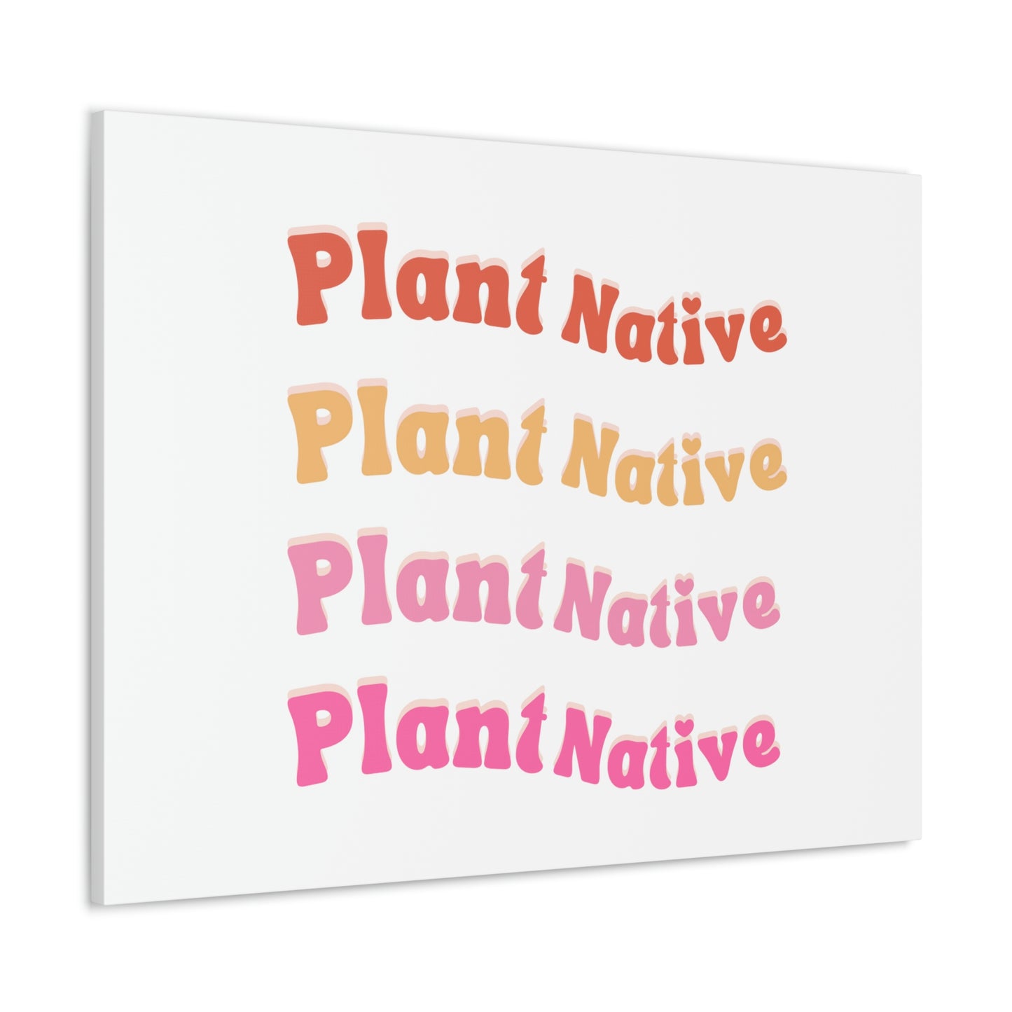 Plant Native Canvas Wraps