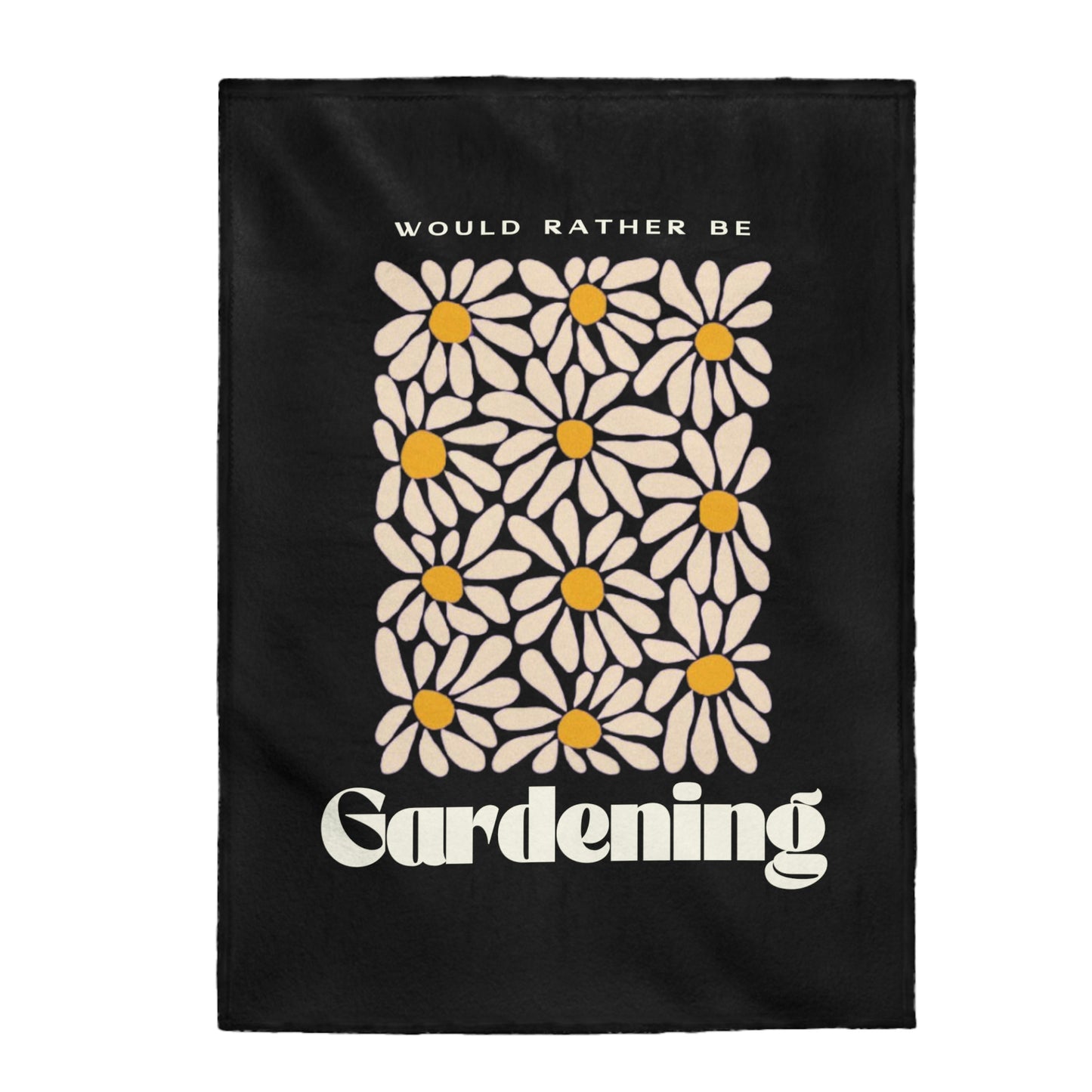 Rather Be Gardening Velveteen Plush Blanket